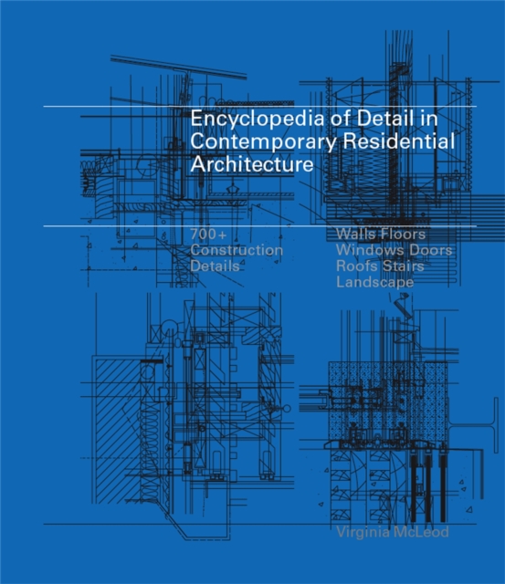 Encyclopedia of Detail in Contemporary Residential Architecture, Hardback Book