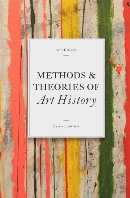 Methods & Theories of Art History, Second Edition, Paperback / softback Book
