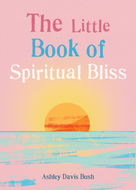 The Little Book of Spiritual Bliss, EPUB eBook