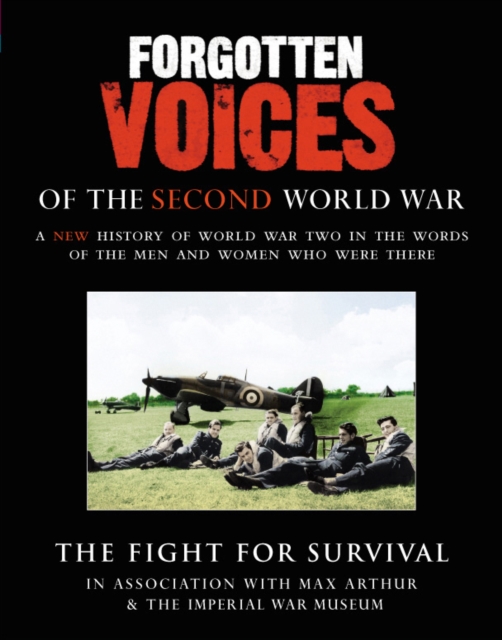 Forgotten Voices Of The Second World War: The Fight for Survival, Audio cassette Book