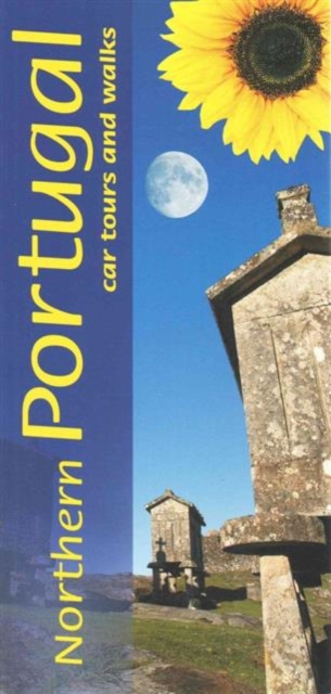 Northern Portugal : Car Tours and Walks, Paperback / softback Book