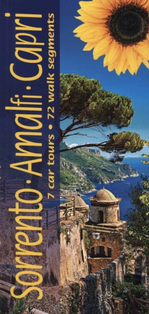 Sorrento, Amalfi and Capri Sunflower Guide : 72 long and short walks with detailed maps and GPS; 7 car tours with pull-out map, Paperback / softback Book