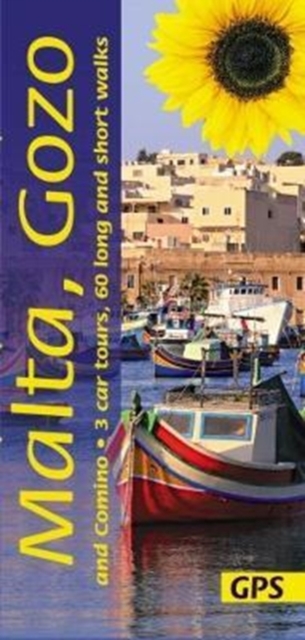 Malta, Gozo and Comino : 3 car tours, 60 long and short walks with GPS, Paperback / softback Book
