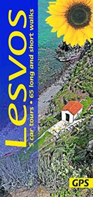 Lesvos Sunflower Guide : 65 long and short walks with detailed maps and GPS; 5 car tours with pull-out map, Paperback / softback Book