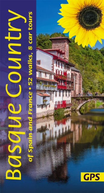 Basque Country of Spain and France Walking Guide : 52 long and short walks and 8 car tours, Paperback / softback Book