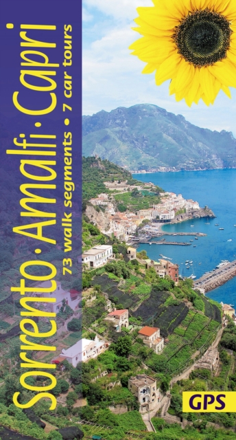 Sorrento, Amalfi and Capri Walking Guide : 73 long and short walks plus 7 car tours, Paperback / softback Book