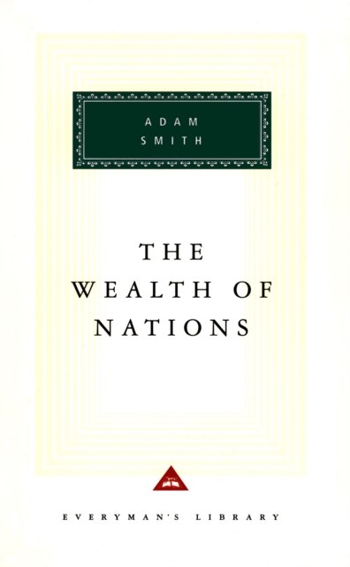The Wealth Of Nations, Hardback Book