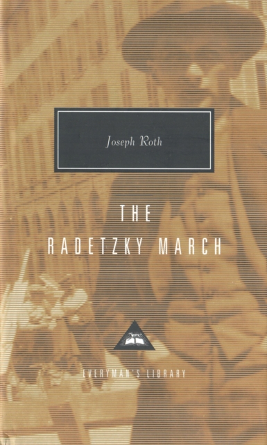 The Radetzky March, Hardback Book