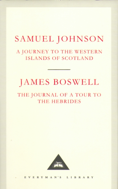 A Journey to the Western Islands of Scotland & The Journal of a Tour to the Hebrides, Hardback Book