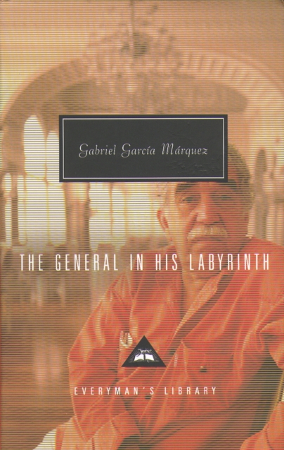 The General in his Labyrinth, Hardback Book
