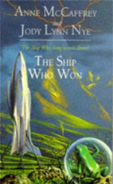 The Ship Who Won, Paperback / softback Book
