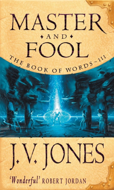 Master And Fool : Book 3 of the Book of Words, Paperback / softback Book
