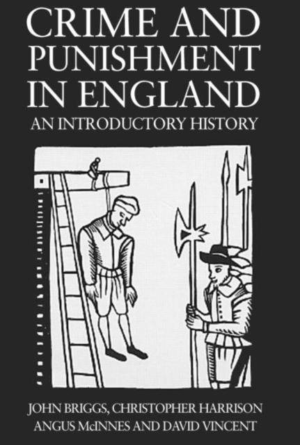 Crime And Punishment In England : An Introductory History, Paperback / softback Book
