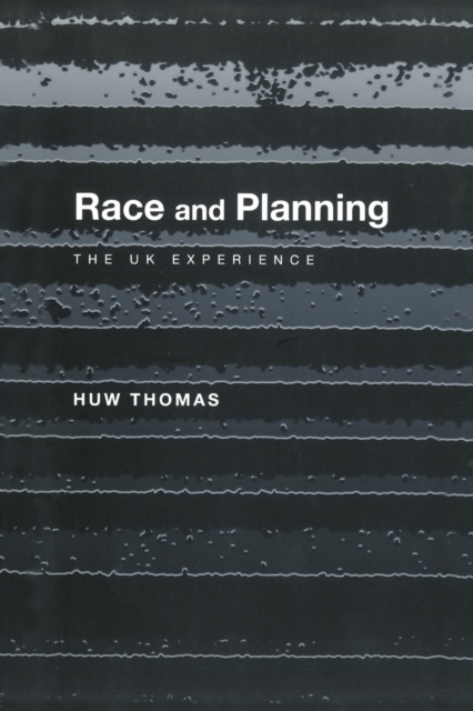 Race and Planning : The UK Experience, Paperback / softback Book