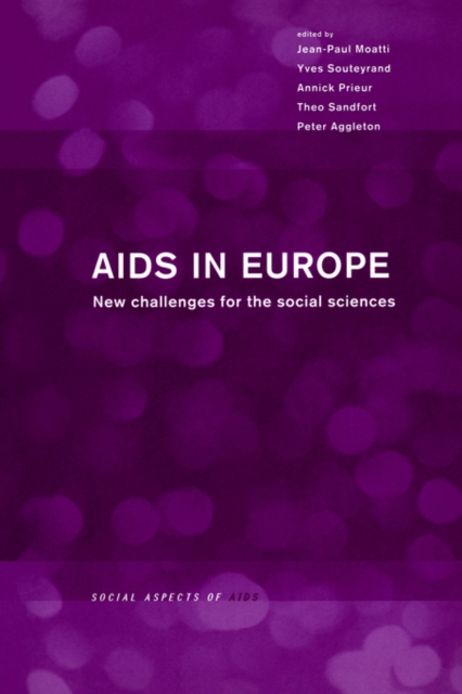 AIDS in Europe : New Challenges for the Social Sciences, Paperback / softback Book