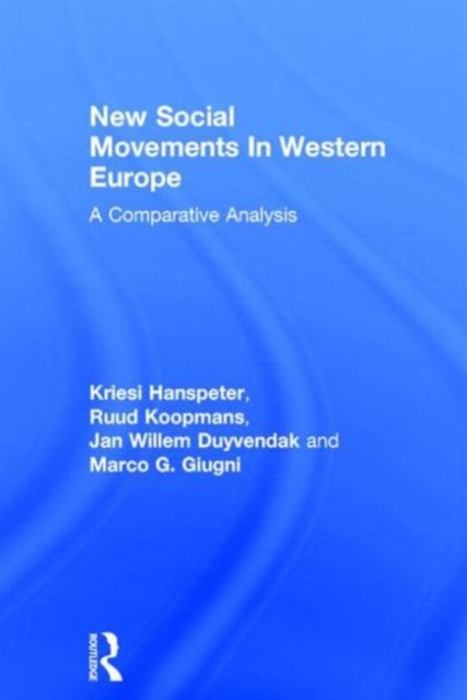 New Social Movements In Western Europe : A Comparative Analysis, Paperback / softback Book