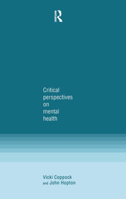 Critical Perspectives on Mental Health, Paperback / softback Book