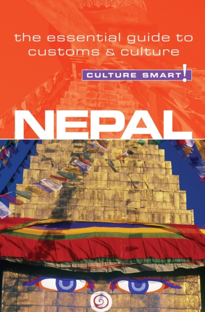 Nepal - Culture Smart! : The Essential Guide to Customs & Culture, Paperback / softback Book
