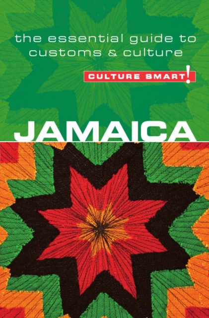 Jamaica - Culture Smart! : The Essential Guide to Customs & Culture, Paperback / softback Book