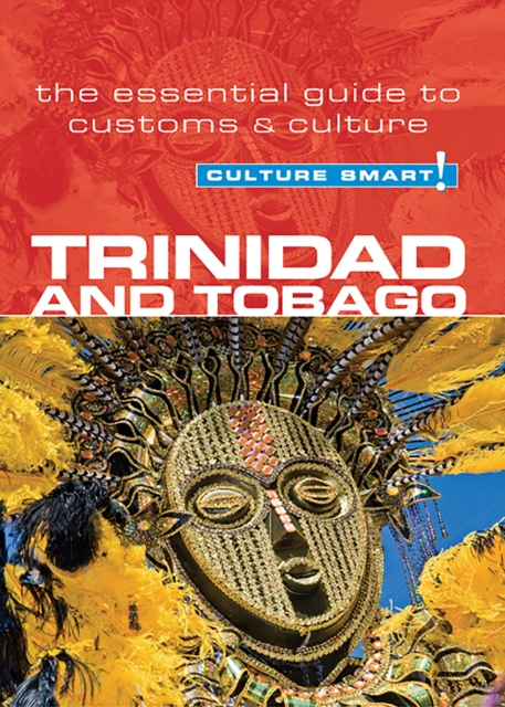 Trinidad &amp; Tobago - Culture Smart!, EPUB eBook
