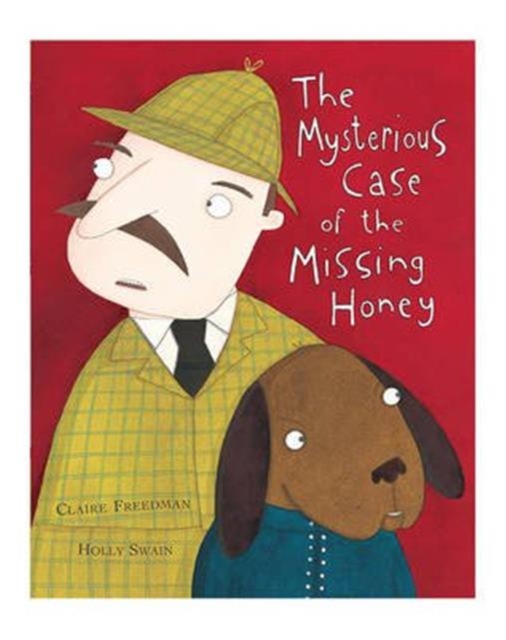 The Mysterious Case of the Missing Honey, Paperback Book