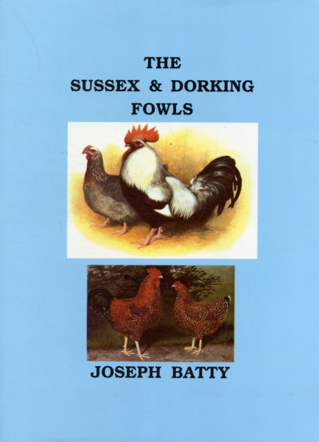 Sussex & Dorking Fowls, Hardback Book