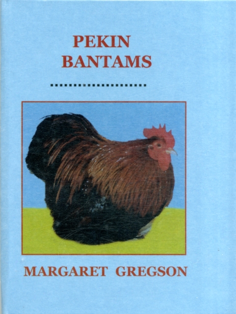 Pekin Bantams, Hardback Book