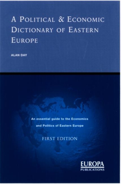 A Political and Economic Dictionary of Eastern Europe, Hardback Book