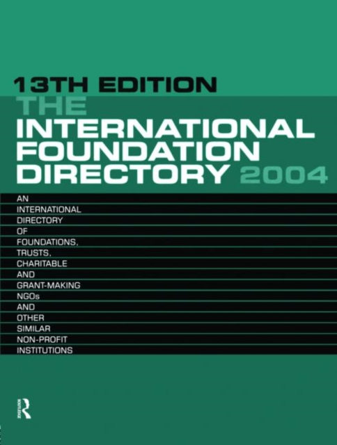 The International Foundation Directory 2004, Hardback Book