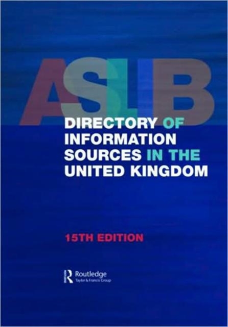 ASLIB Directory of Information Sources in the United Kingdom, Hardback Book