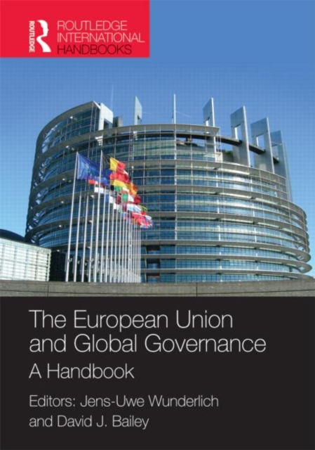 The European Union and Global Governance : A Handbook, Hardback Book