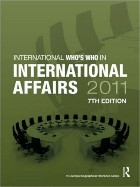 Who's Who in International Affairs 2011, Hardback Book