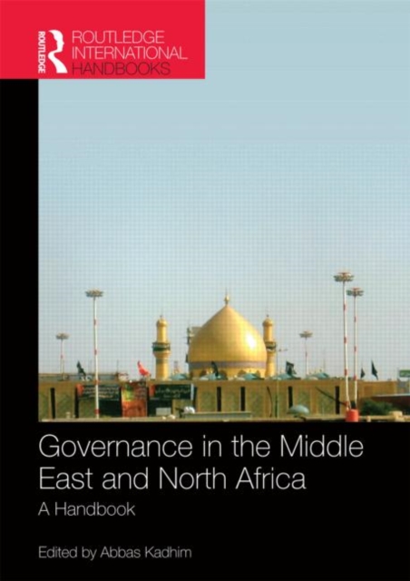 Governance in the Middle East and North Africa : A Handbook, Hardback Book