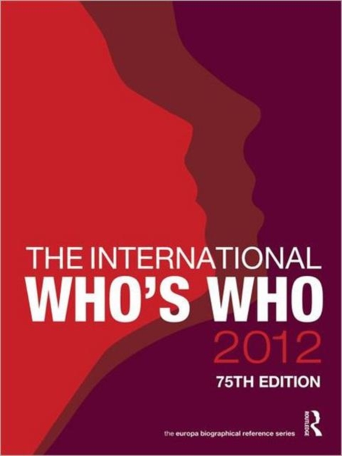 The International Who's Who 2012, Hardback Book