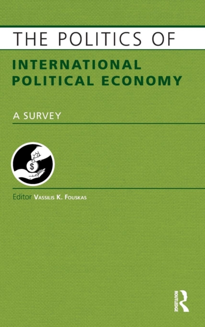 The Politics of International Political Economy, Hardback Book