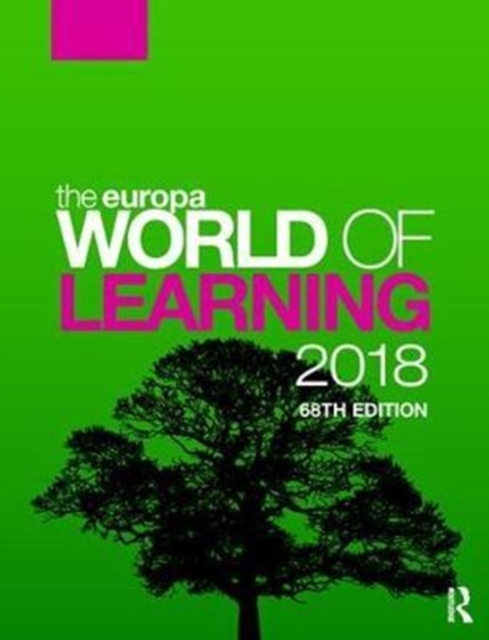 The Europa World of Learning 2018, Hardback Book