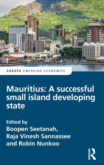 Mauritius: A successful Small Island Developing State, Hardback Book