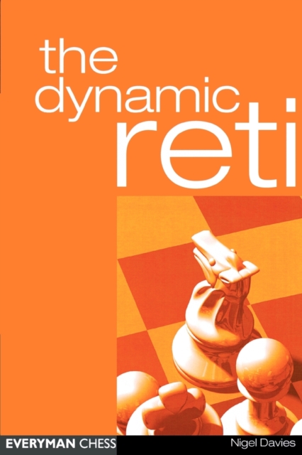 The Dynamic Reti, the, Paperback / softback Book