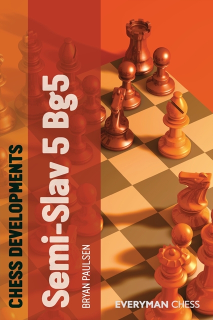 Chess Developments: Semi-slav 5 Bg5, Paperback / softback Book