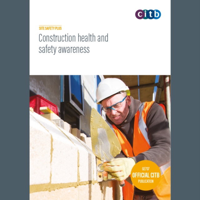 Construction Health and Safety Awareness : GE707-V16, Paperback / softback Book