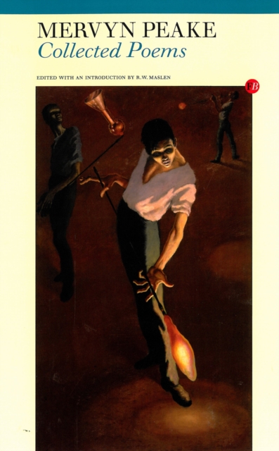 Collected Poems: Mervyn Peake, Paperback / softback Book