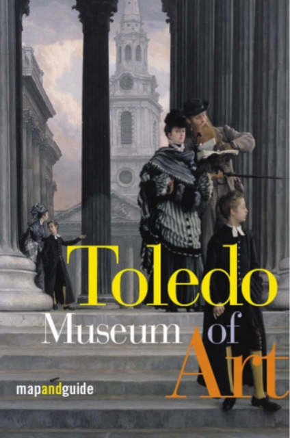 Toledo Museum of Art : Map And Guide, Mixed media product Book