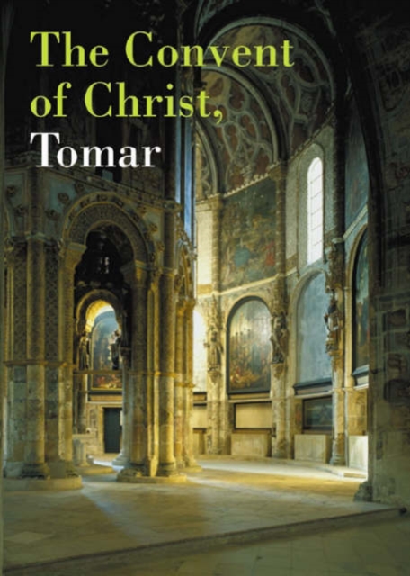 The Convent of Christ, Tomar, Paperback Book