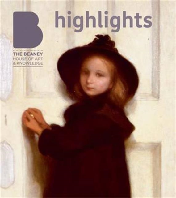 The Beaney House of Art and Knowledge : Highlights, Paperback Book
