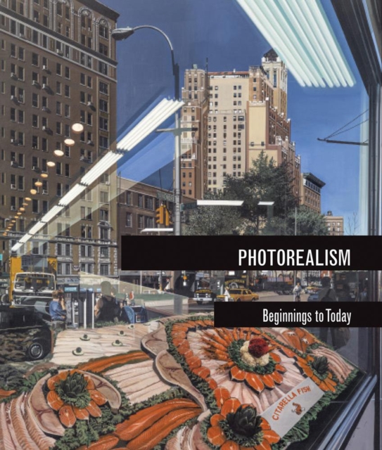 Photorealism : Beginnings to Today, Hardback Book