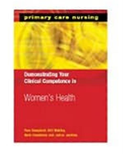 Demonstrating Your Clinical Competence in Women's Health, Paperback / softback Book