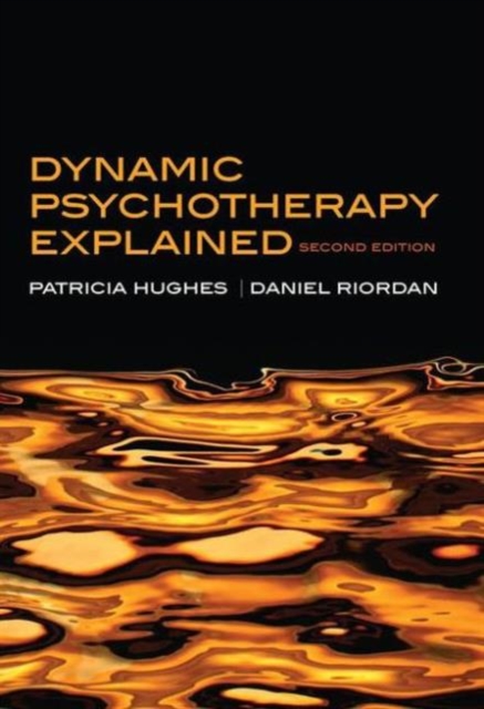 Dynamic Psychotherapy Explained, Paperback / softback Book