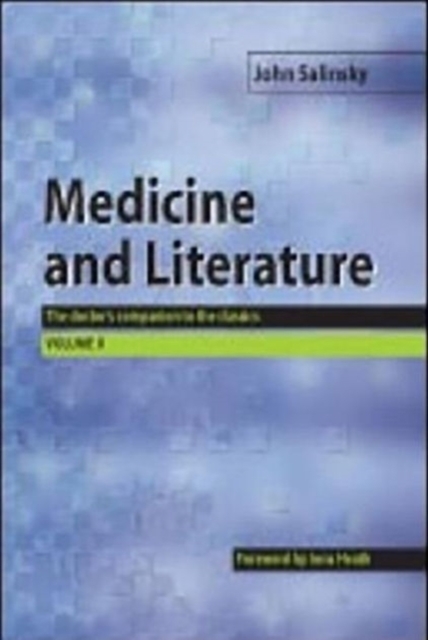 Medicine and Literature, Volume Two : The Doctor's Companion to the Classics, Paperback / softback Book