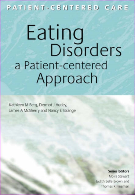 Eating Disorders : A Patient-Centered Approach, Paperback / softback Book