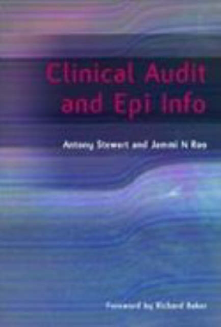 Clinical Audit and Epi Info, Paperback / softback Book